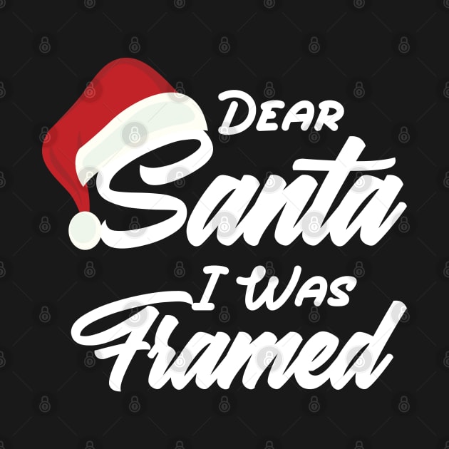 Dear Santa I Was Framed Christmas Candy Cane Naughty by boufart