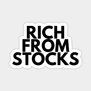 RICH FROM STOCKS Magnet