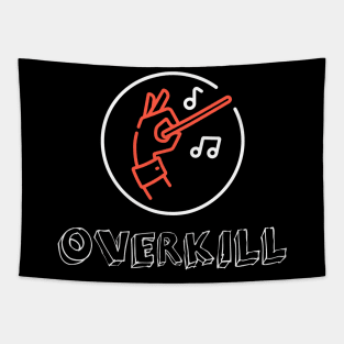 Overkill Tapestry