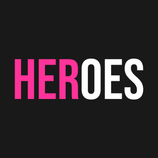 HEROES T-Shirt