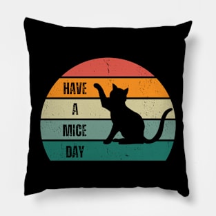 Have a Mice Day Pillow