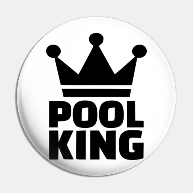 pool king
