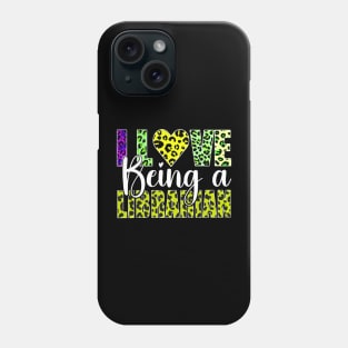 I Love Being A Librarian Leopard Valentines Day Librarian Phone Case