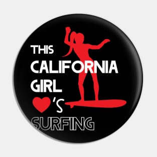 This California Girl Loves Surfing Pin