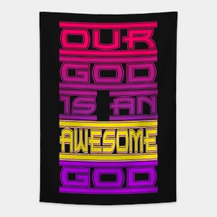 Our God is an Awesome God Tapestry