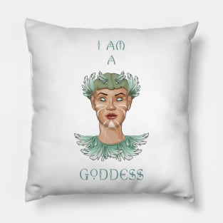 I am a goddess Pillow