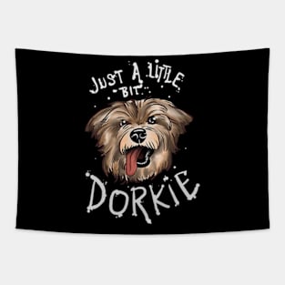 A Little Bit Dorkie Yorkshire Terrier Funny Yorkie Gift Tapestry