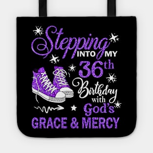 Stepping Into My 36th Birthday With God's Grace & Mercy Bday Tote