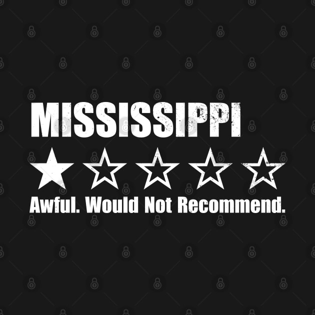 Mississippi One Star Review by Rad Love