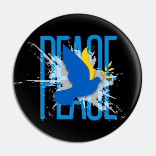 PEACE! Stop the Ukraine War! On a Dark Background Pin