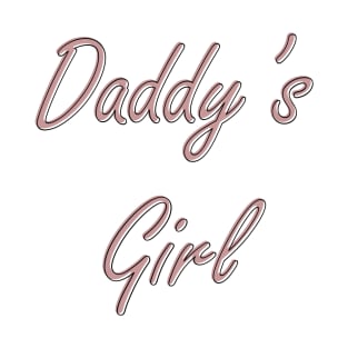 Daddy's Girl T-Shirt