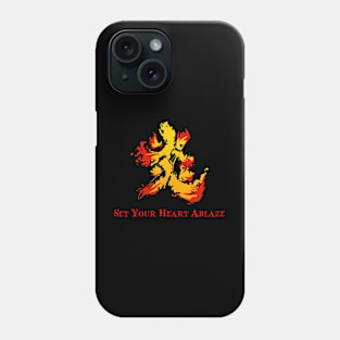 Set Your Heart Ablaze Phone Case