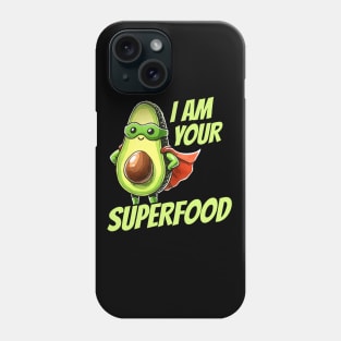 I am your Superfood Avocado Hero Design Phone Case