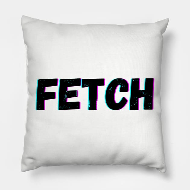 That's So Fetch Pillow by blueduckstuff