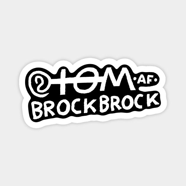 tom af brockbrock - the logotype Magnet by tom af brockbrock