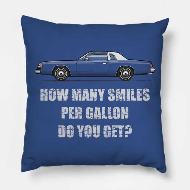 Smilles per Gallon magnum Pillow by JRCustoms44