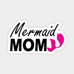 Mermaid Mom Magnet