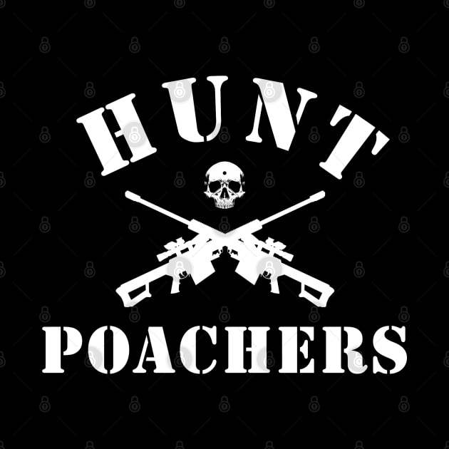 Hunt Poachers by ShootTheMessenger