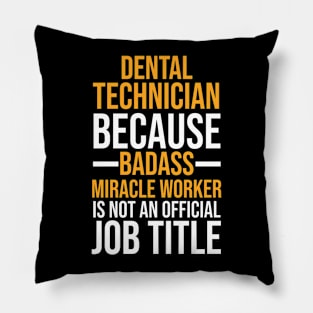Dental Technician Pillow