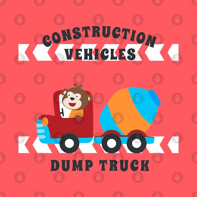 Vector illustration of contruction vehicle with cute litle animal driver. by KIDS APPAREL