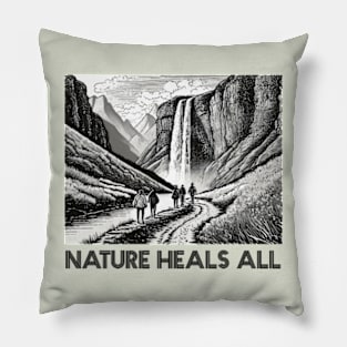 Nature heals all Pillow