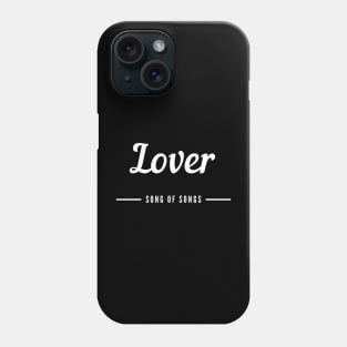 Couple (Lover/Beloved) - Lover - Song of Songs - White text Black Background Phone Case