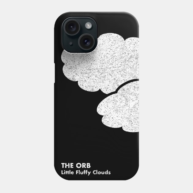 The Orb / Little Fluffy Clouds / Minimal Artwork Phone Case by saudade