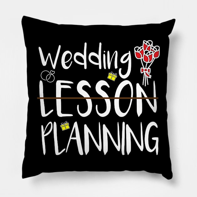 Wedding Planning, Not Lesson Pillow by MetalHoneyDesigns