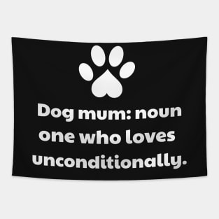 Dog mum Tapestry