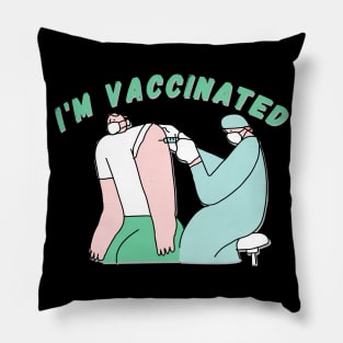 I'M VACCINATED - 2021 Trend Design Black Pillow