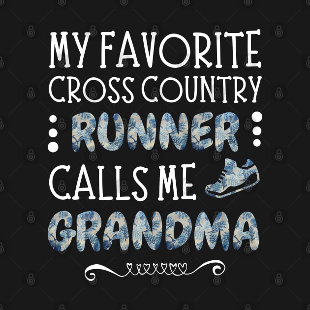 My Favorite Cross Country Runner Calls Me Grandma by JustBeSatisfied