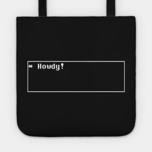 Undertale - Howdy! Tote