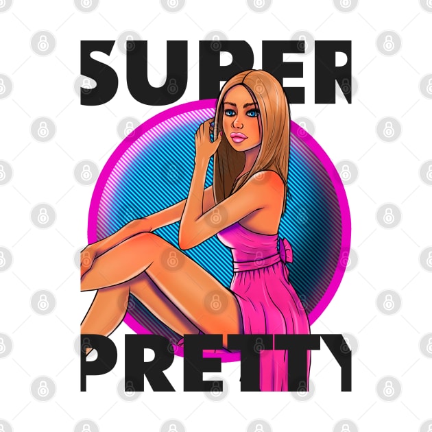 Super Pretty by Mukhadisow