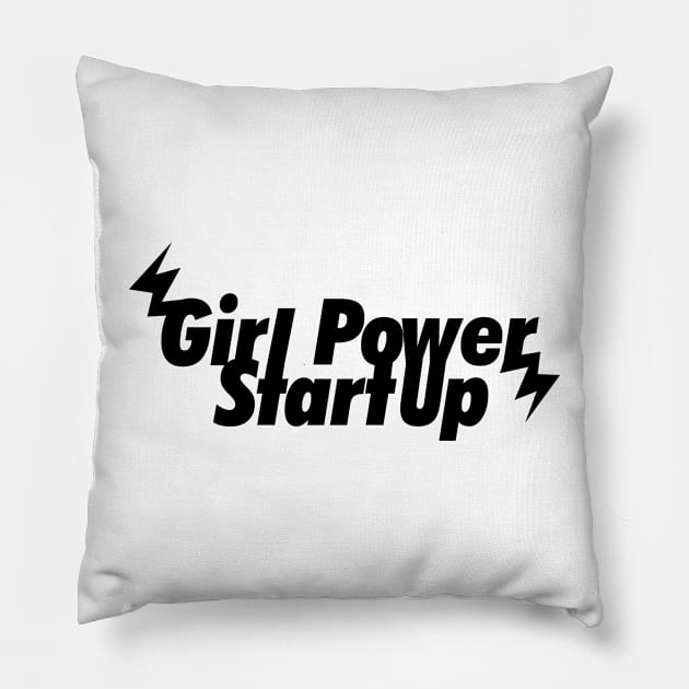 Girl Power StartUp Pillow by hsf