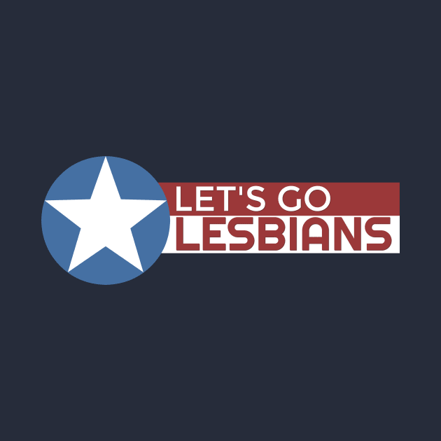 Let's Go Lesbians by Bumblebi