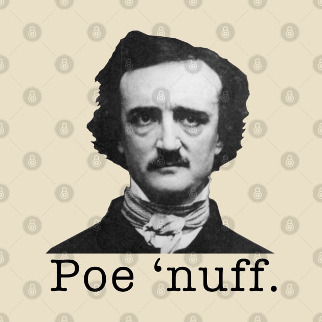 Poe 'Nuff by WriterCentral