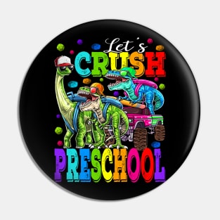 Let's Crush Preschool Monster Truck Dinosaur Back To School Pin