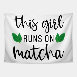 This Girl Runs On Matcha Tapestry