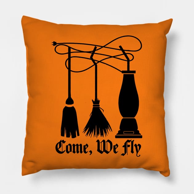 Hocus Pocus, Come, We Fly ! Pillow by Wearing Silly