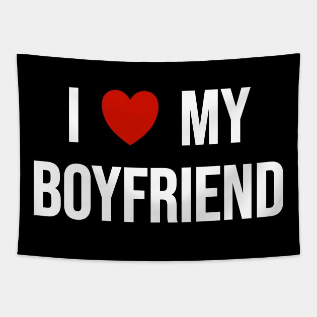 I Love My Boyfriend Tapestry by Riel