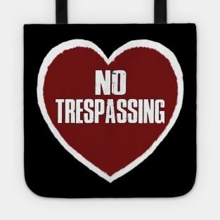 No Trespassing Tote