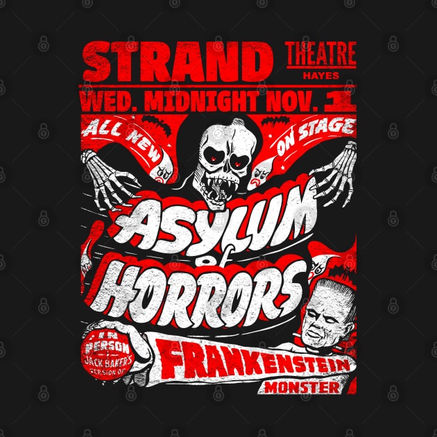 Asylum of Horrors spook show poster by UnlovelyFrankenstein