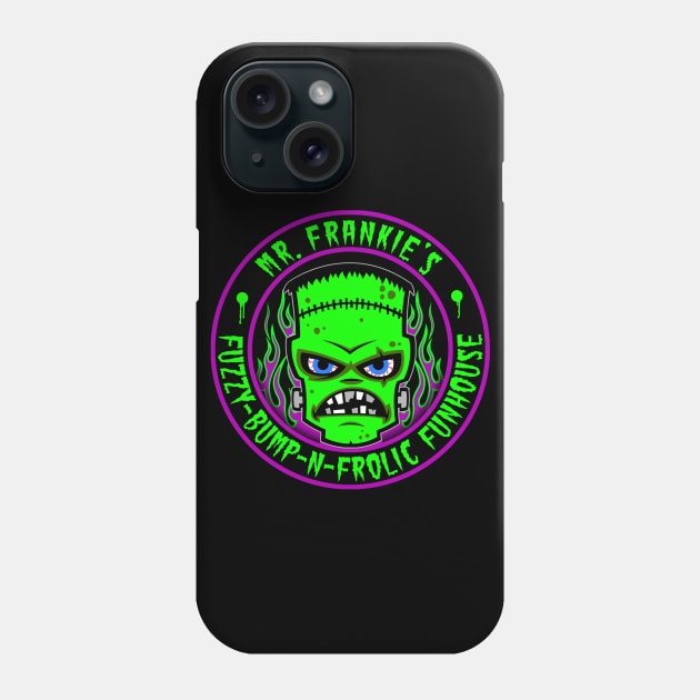 MR FRANKIE - FUZZY-BUMP-N-FROLIC FUNHOUSE Phone Case by GardenOfNightmares