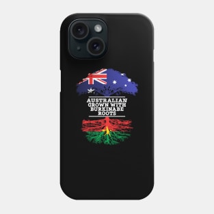 Australian Grown With Burkinabe Roots - Gift for Burkinabe With Roots From Burkina Faso Phone Case