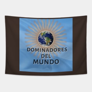 Argentina: Dominadores del Mundo Tapestry