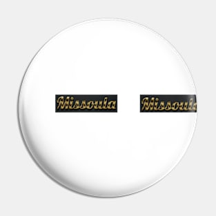 Great missoula montana Pin