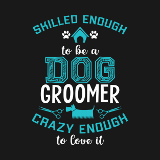 Dog Groomer T-Shirt