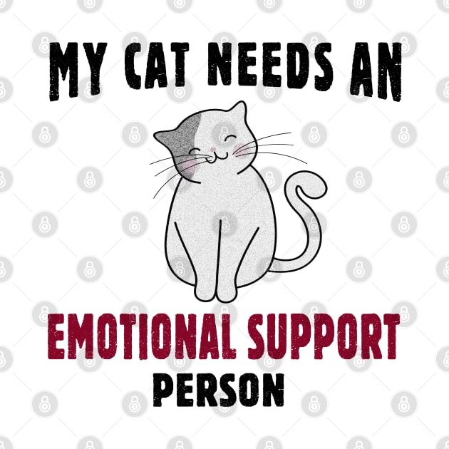 My Cat Needs an Emotional Support Person by SandraKC