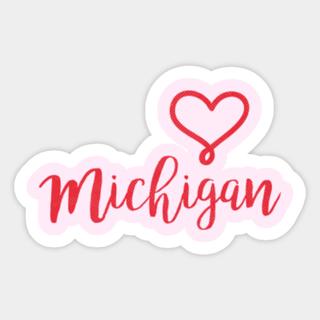 Michigan State Mi Valentines Day Love Michigan Sticker Teepublic