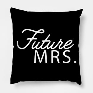 Future Mrs. Pillow